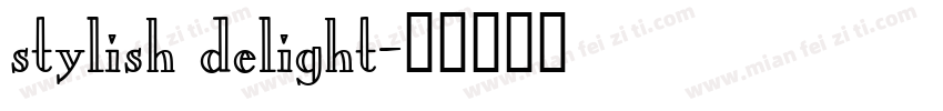 stylish delight字体转换